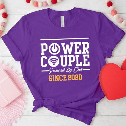 Power Couple Shirt Powered by God Personalized Couple T-Shirts