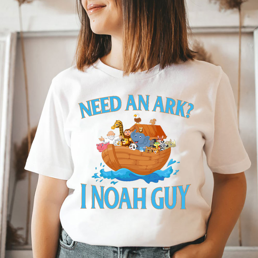 Need an Ark? I Noah Guy Shirt