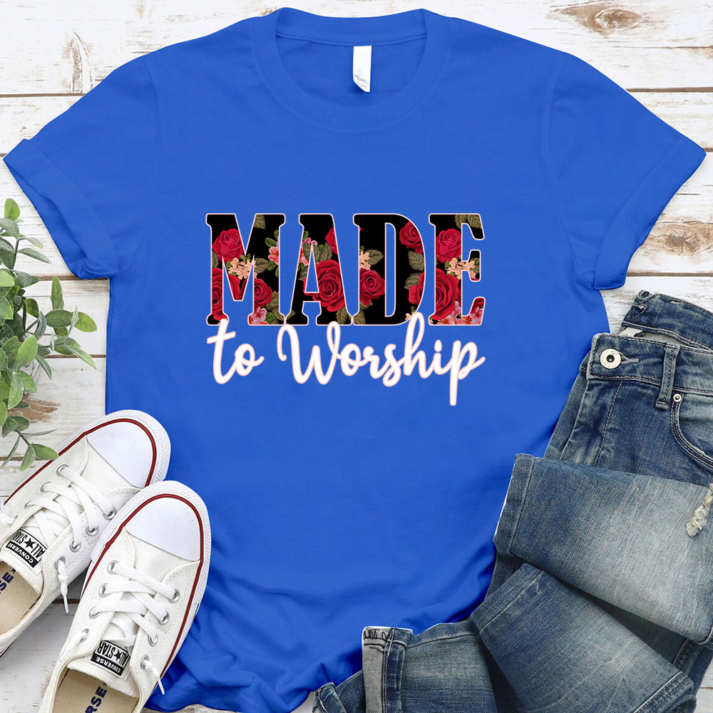 Made To Worship Christian T-Shirt