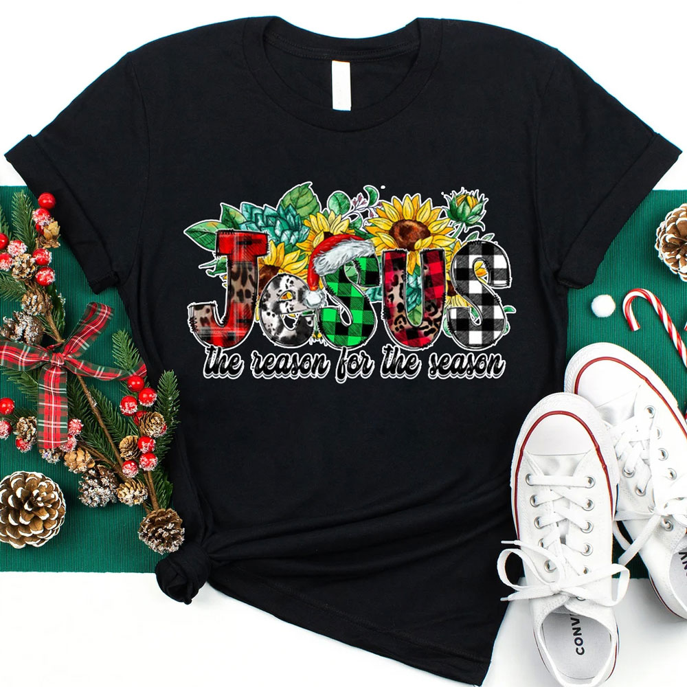 Jesus Is the Reason For the Season Sunflower Faith Christmas T-Shirt
