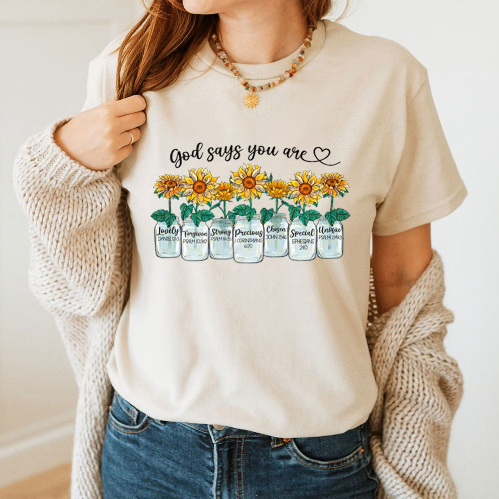 God Says You Are Christian T-Shirt