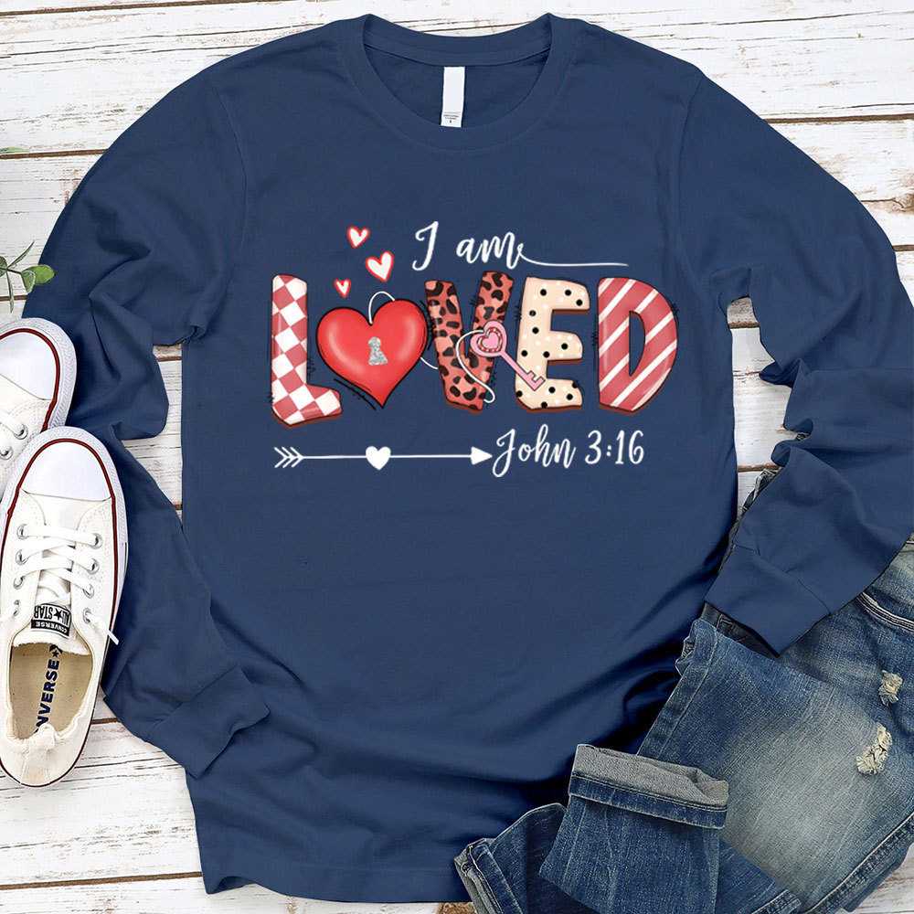 I Am loved John 316 Long Sleeve Shirt