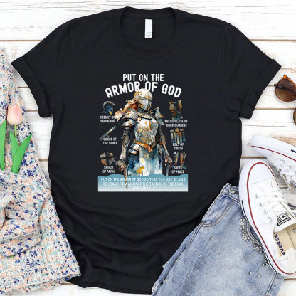 Put On The Armor of God T-Shirt