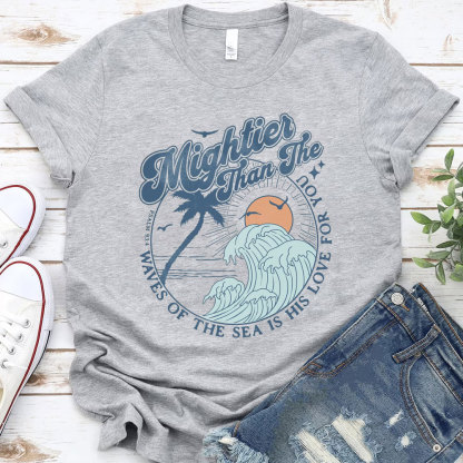 Waves of the Sea Is His Love for You T-Shirt