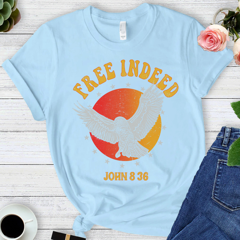 Free Indeed John 8:36 Christian T-Shirt