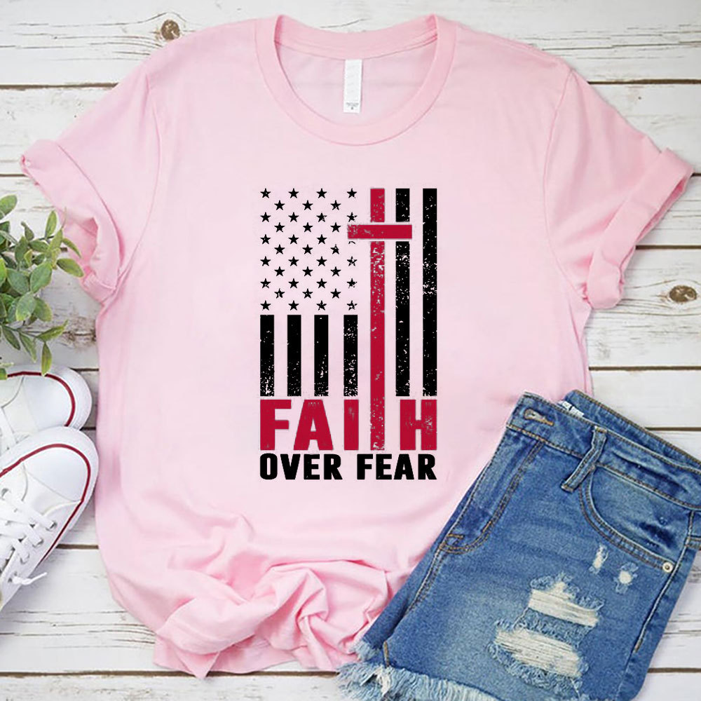Faith over Fear American Flag Christian T-Shirt