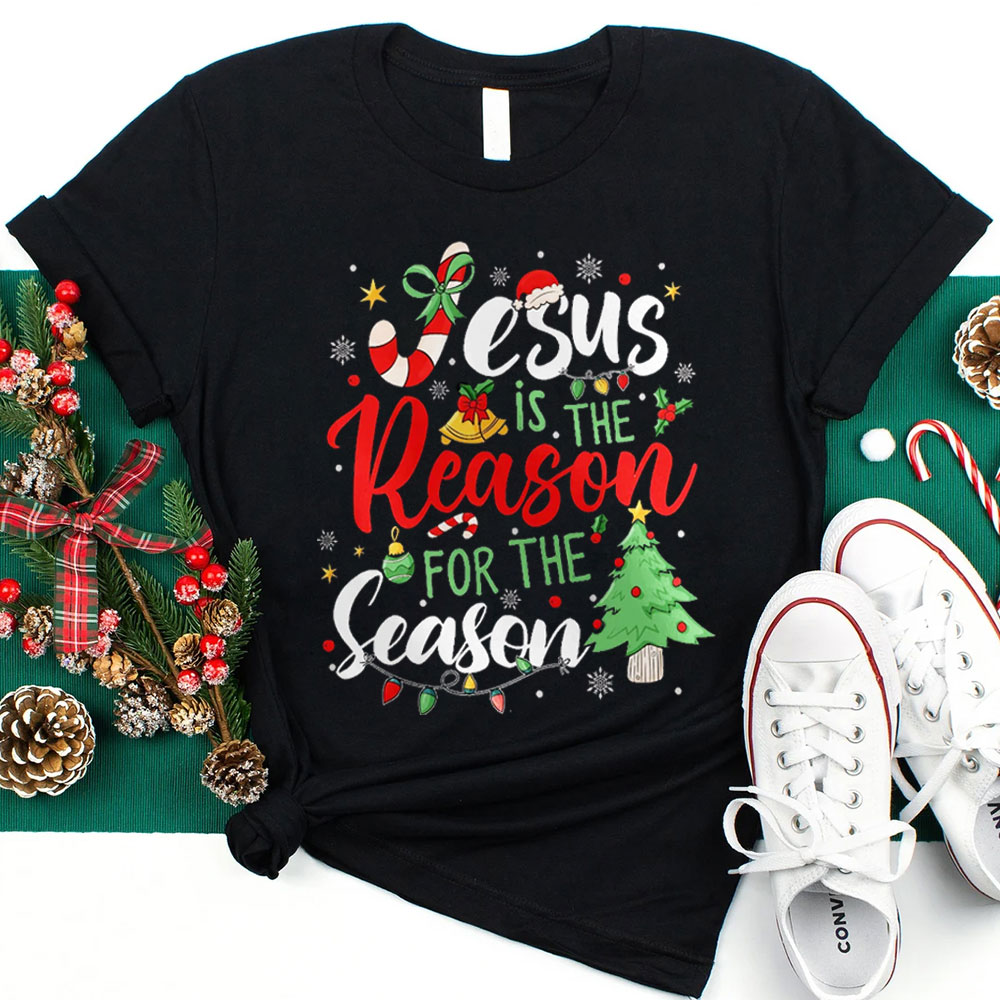 Jesus Is the Reason for the Season Christmas Faith T-Shirt Sale ...