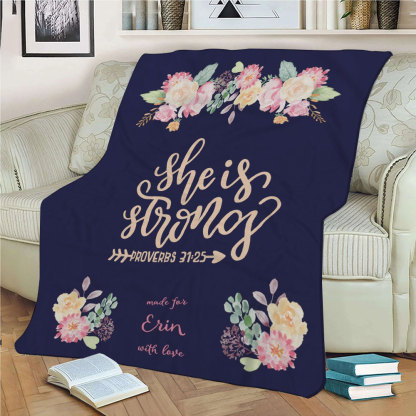She Is Strong Proverbs 31:25 Custom Blanket