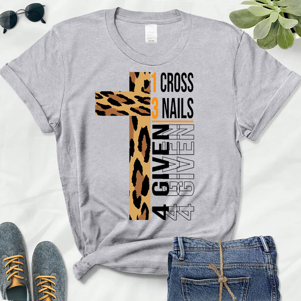 1 Cross 3 Nails 4 given T-Shirt