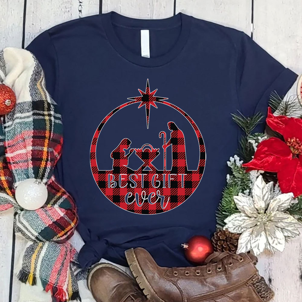 Best Gift Ever Nativity Scene Christmas Shirt