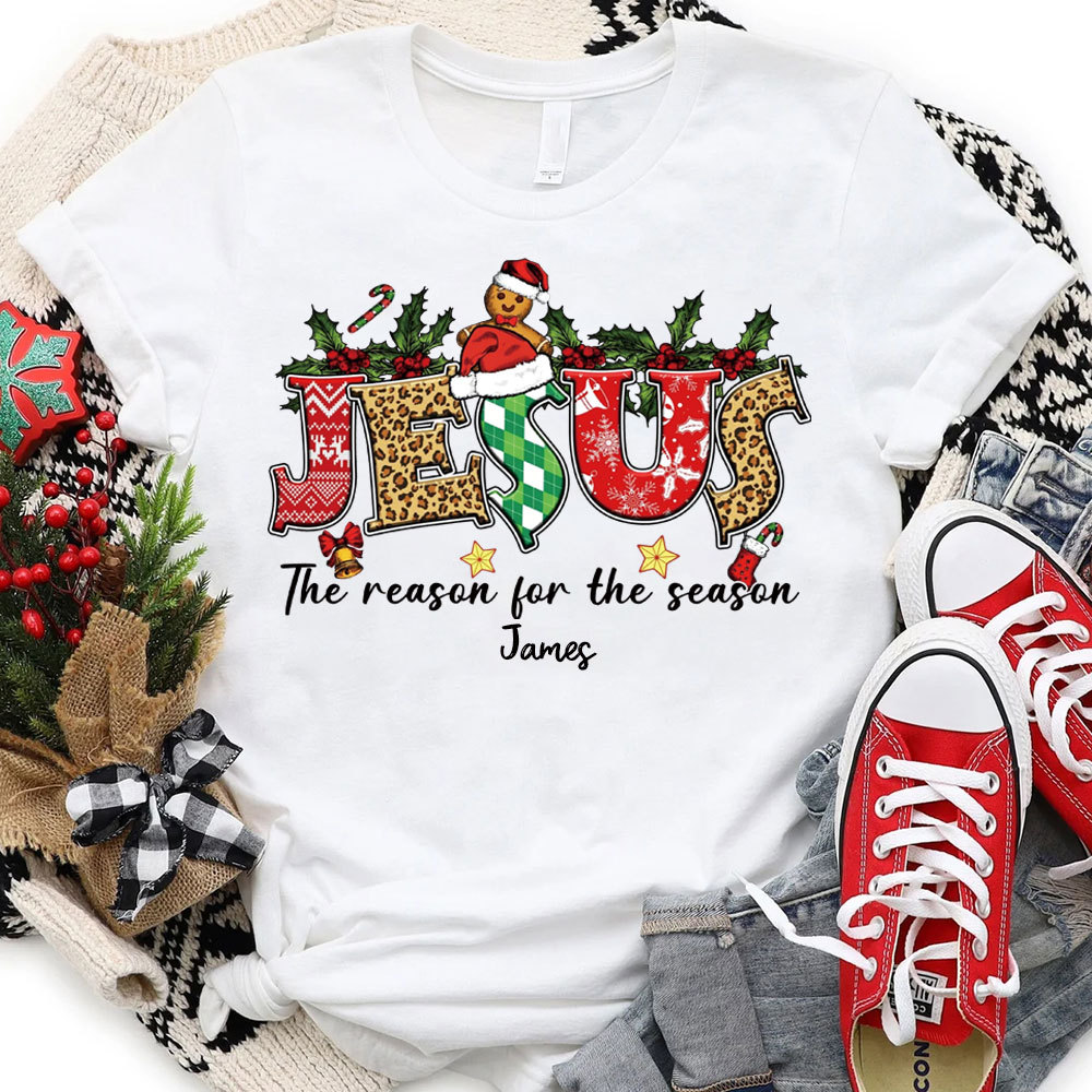 Personalized Jesus Is the Reason Christmas Christian T-Shirt