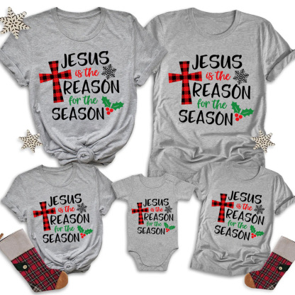 Jesus Is the Reason Christmas Family Matching Christian Shirts