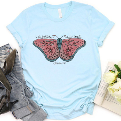 He Restores My Soul T-Shirt