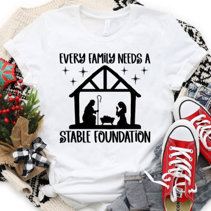 Every Family Needs a Stable Foundation Religious Christmas T-Shirt