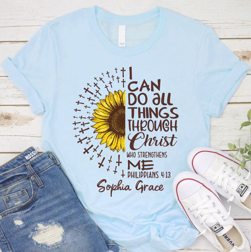 Personalized I Can Do All Things Through Christ Shirt