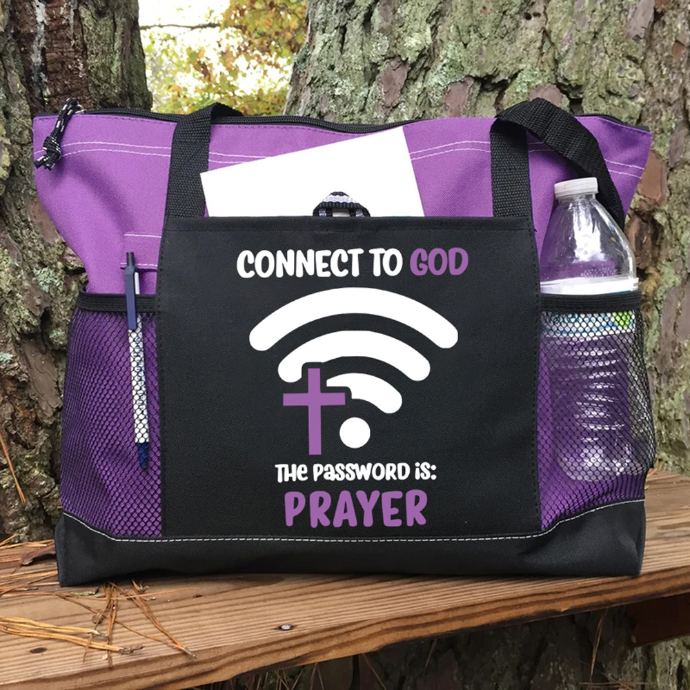 Connect To God The Password Is Prayer Tote Bag