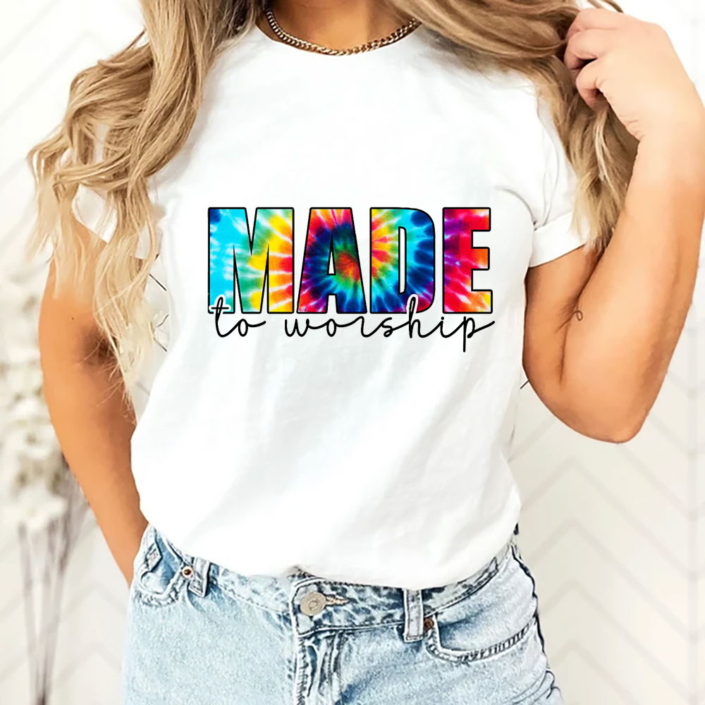 Made to Worship Shirt