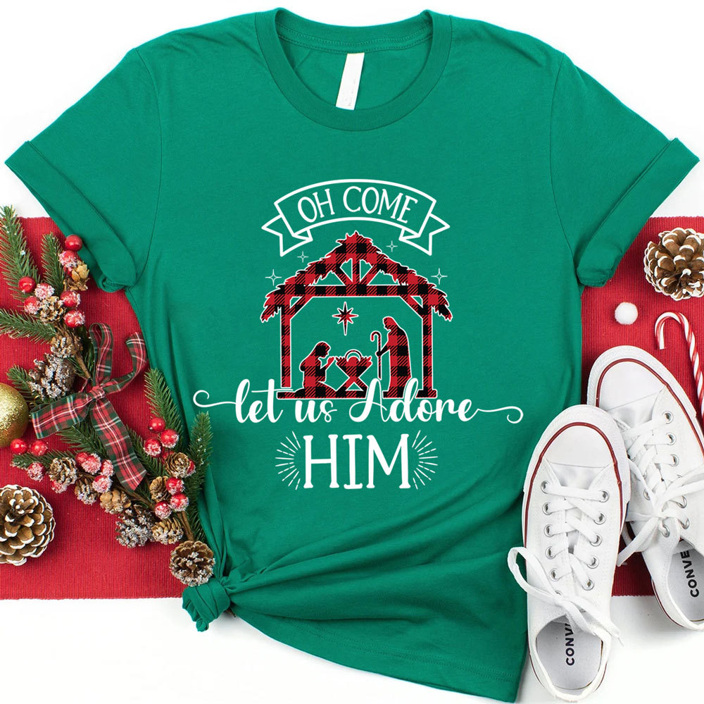 Oh Come Let Us Adore Him Christmas Shirt