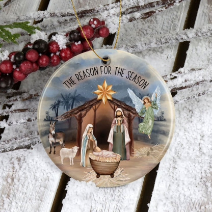 The Reason for the Season Religious Ornament
