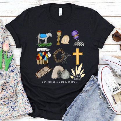 Let Me Tell You a Story T-Shirt
