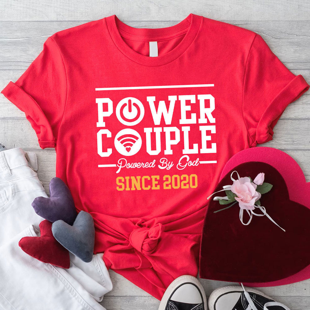 Power Couple Shirt Powered by God Personalized Couple T-Shirts