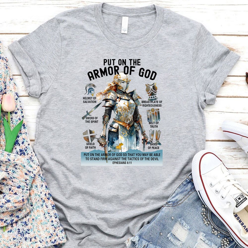 Put On The Armor of God T-Shirt