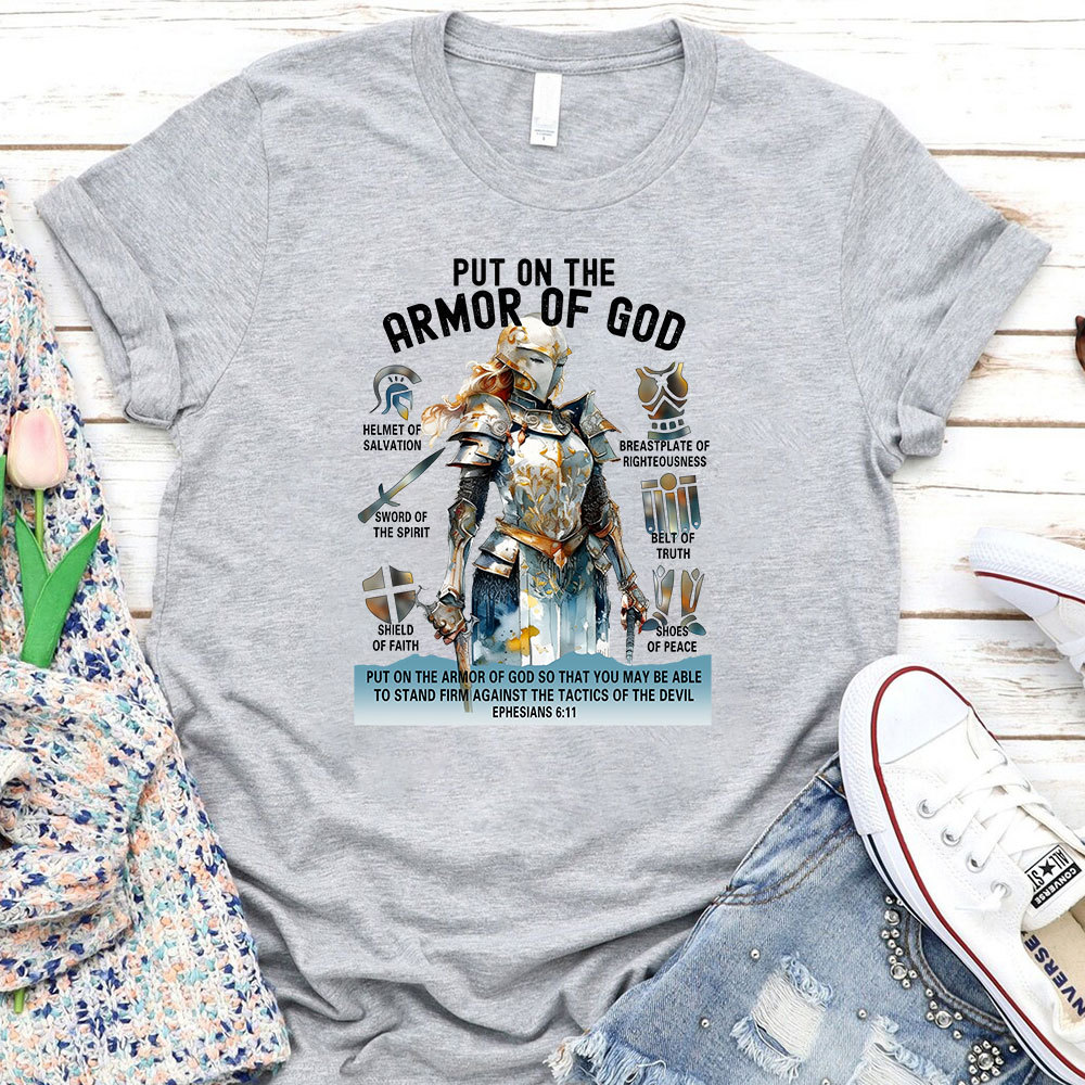 Put On The Armor of God T-Shirt