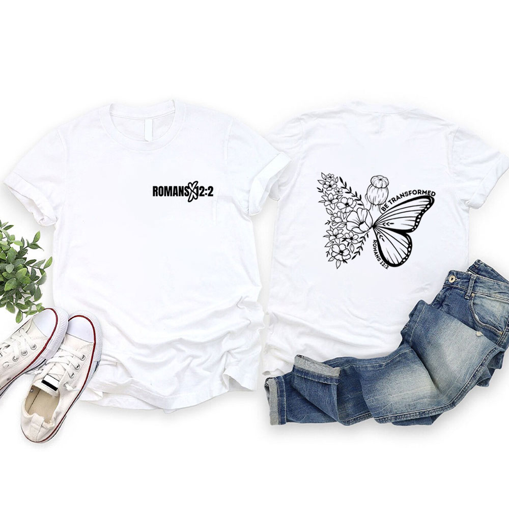 Be Transformed Christian T-Shirt