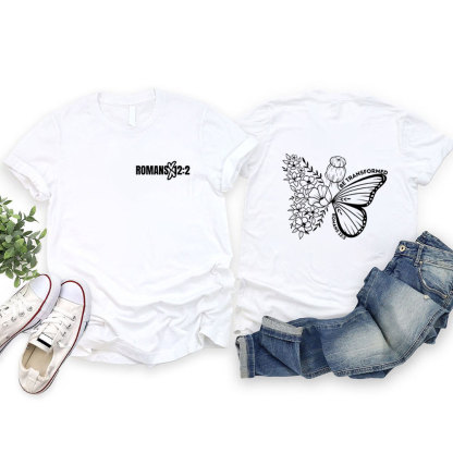 Be Transformed Christian T-Shirt