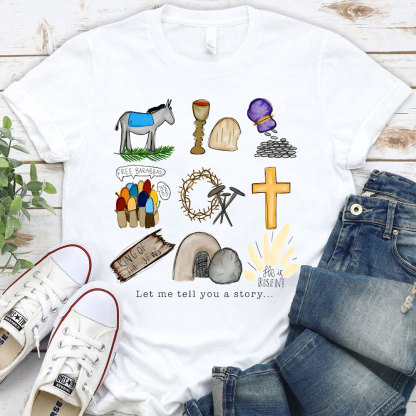 Let Me Tell You a Story T-Shirt