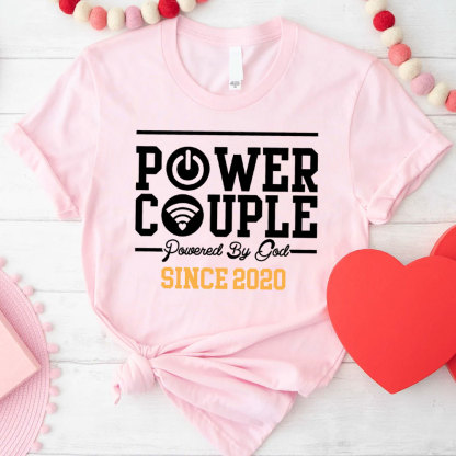 Power Couple Shirt Powered by God Personalized Couple T-Shirts