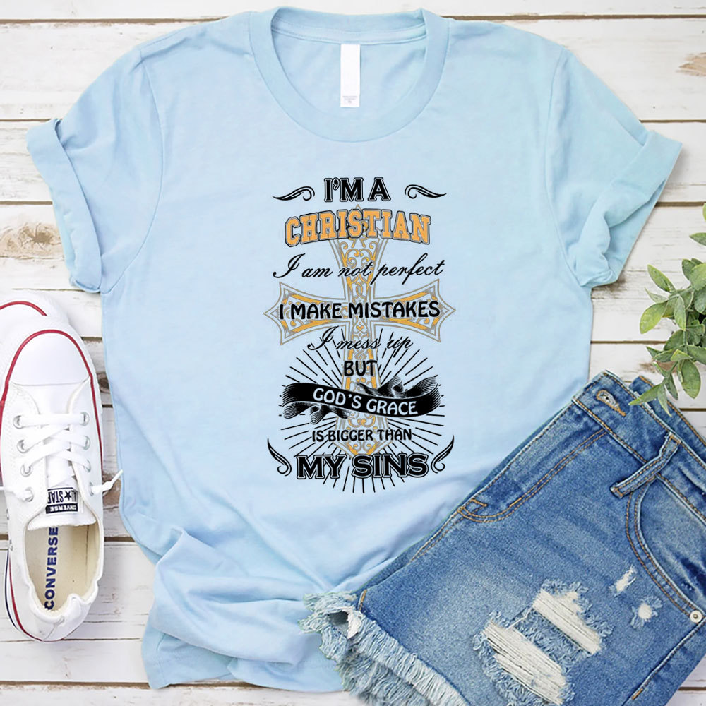 I’m a Christian T-Shirt