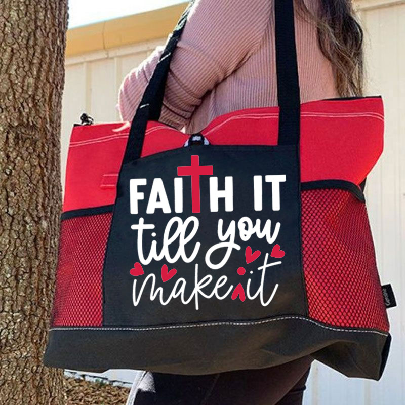 Faith It Till You Make It Tote Bag