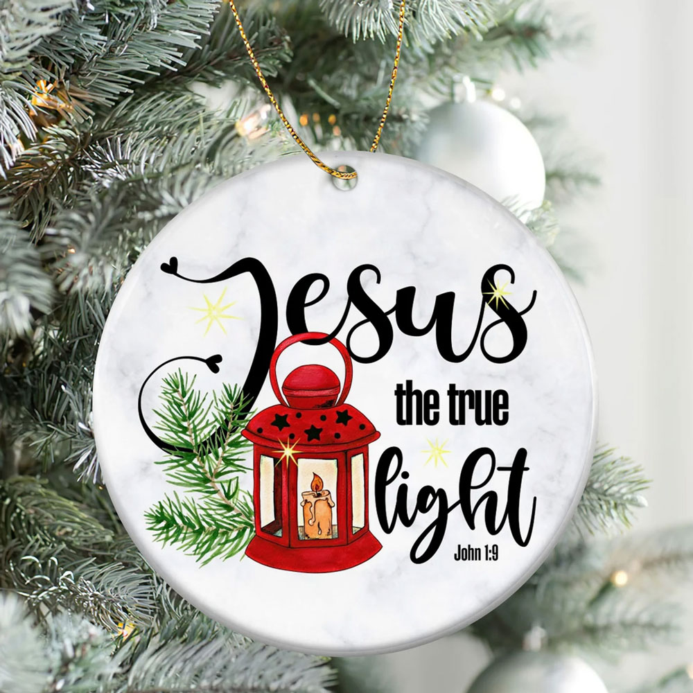 Jesus the True Light Christmas Ornament