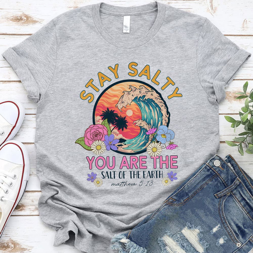 Stay Salty Bible Verse Christian Beach T-Shirt