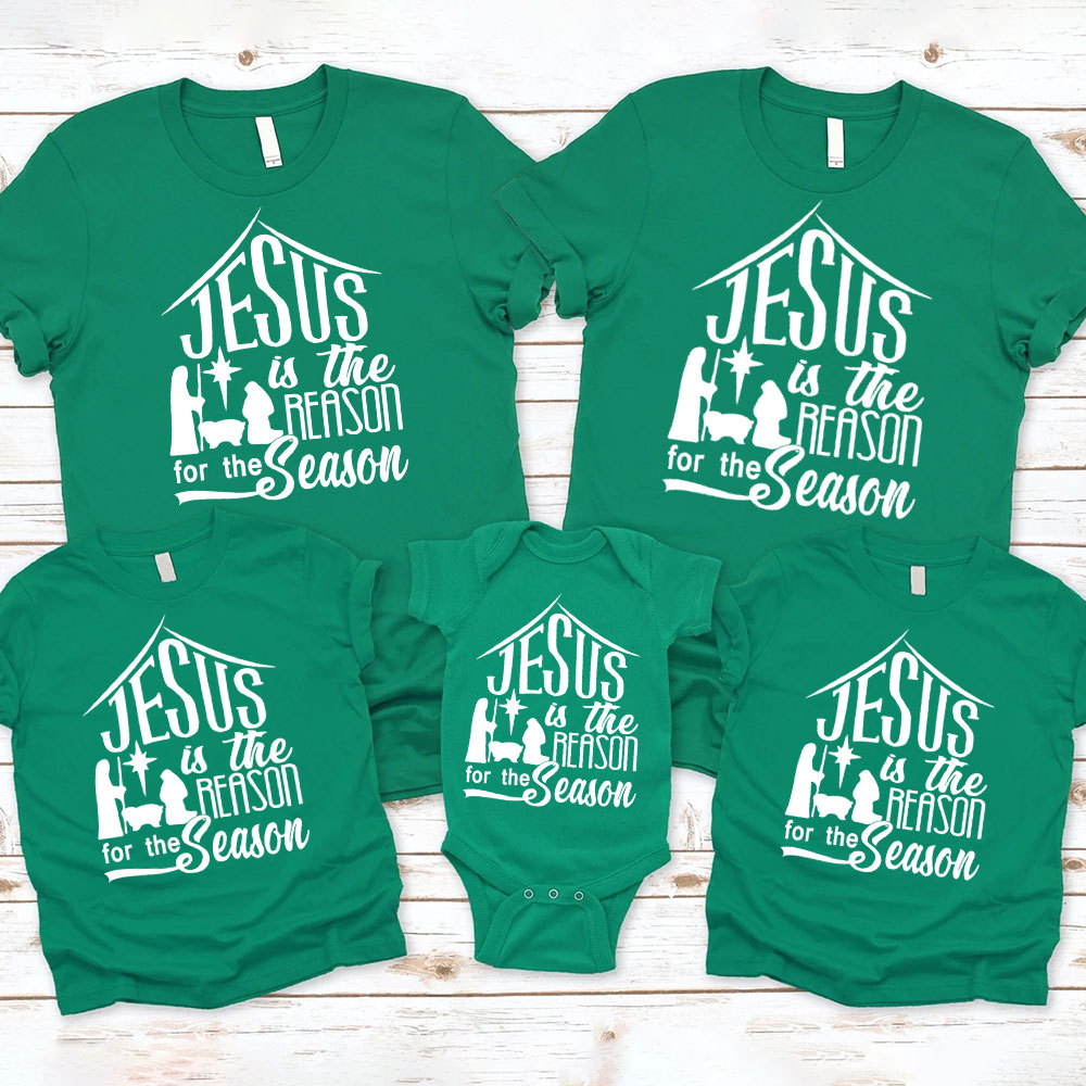 Nativity Jesus Is the Reason for the Season Family Matching Shirts