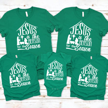 Nativity Jesus Is the Reason for the Season Family Matching Shirts