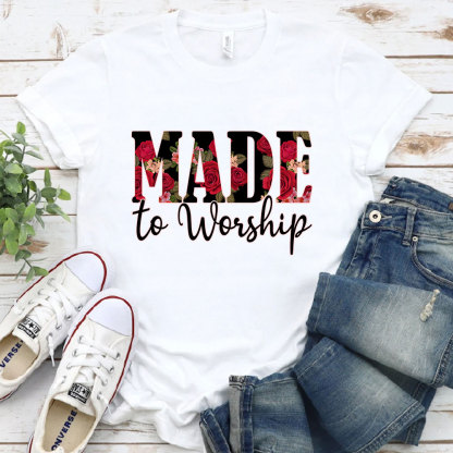 Made To Worship Christian T-Shirt