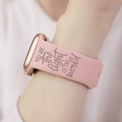 You Are The Light Of The World Watch Band