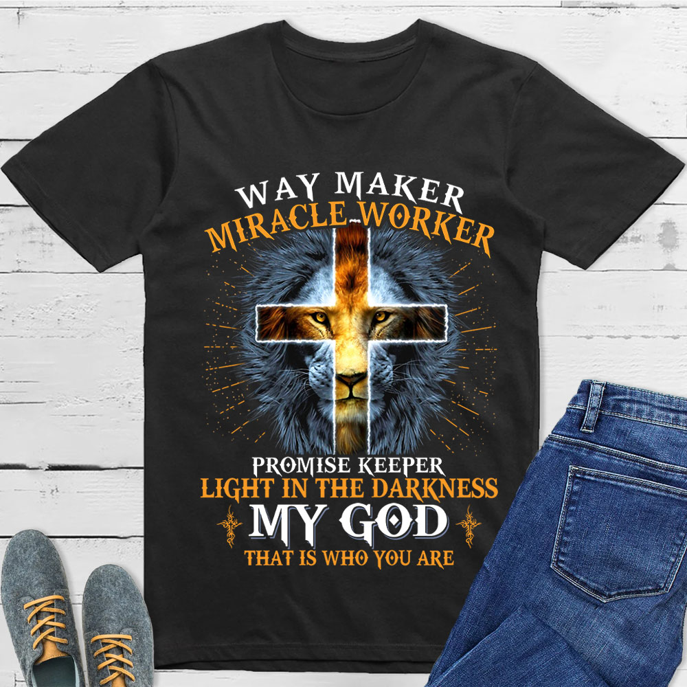 Lion Way Maker Miracle Worker Shirt