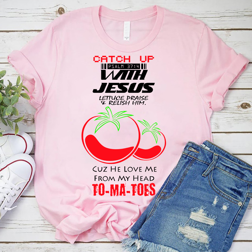 Catch up with Jesus Christian T-Shirt