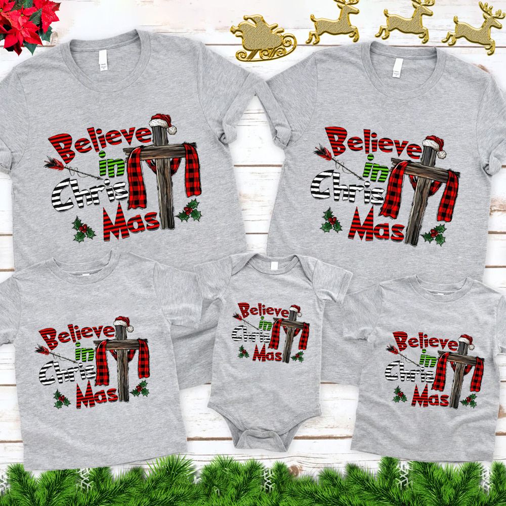 Believe in Christmas Family Matching Shirts