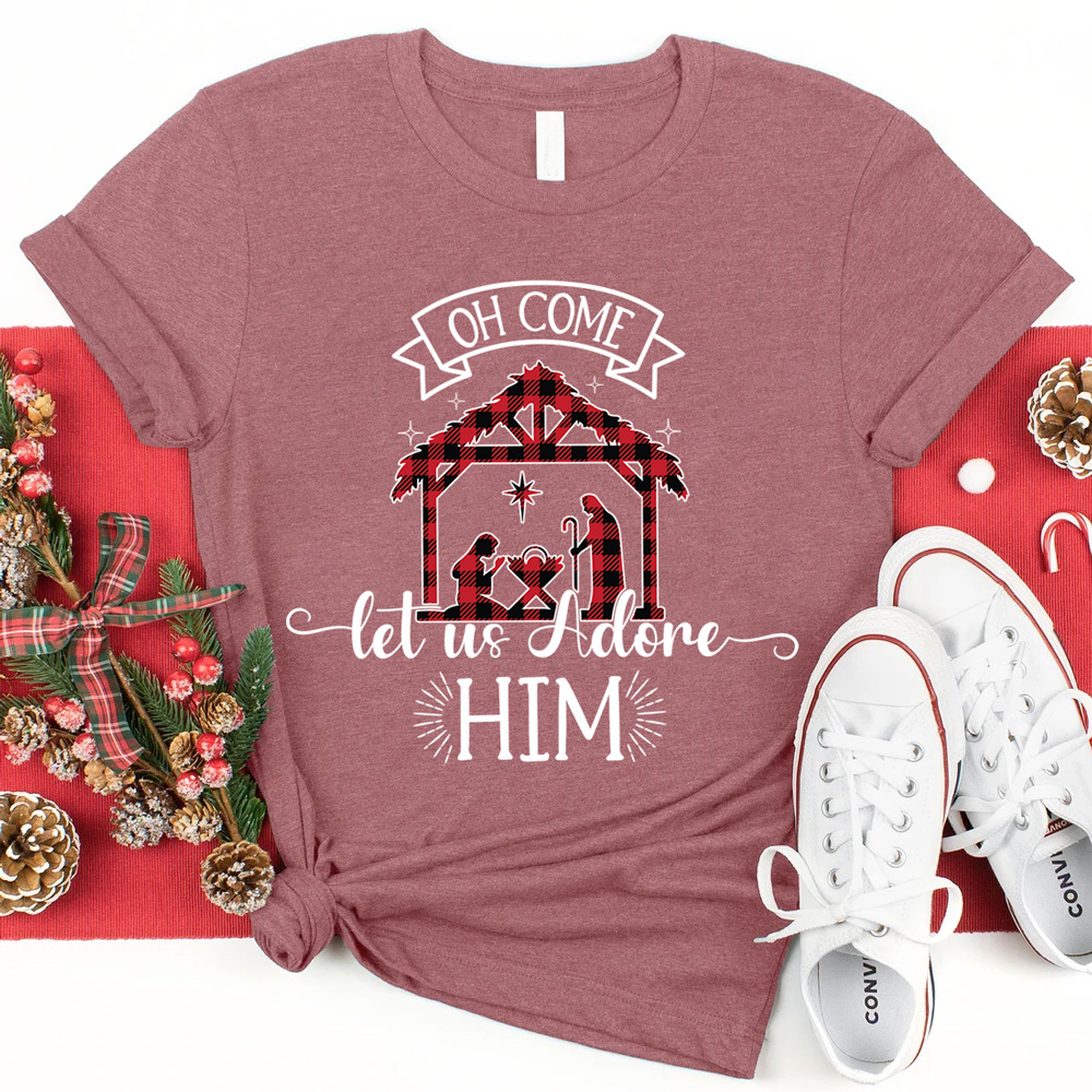 Oh Come Let Us Adore Him Christmas Shirt
