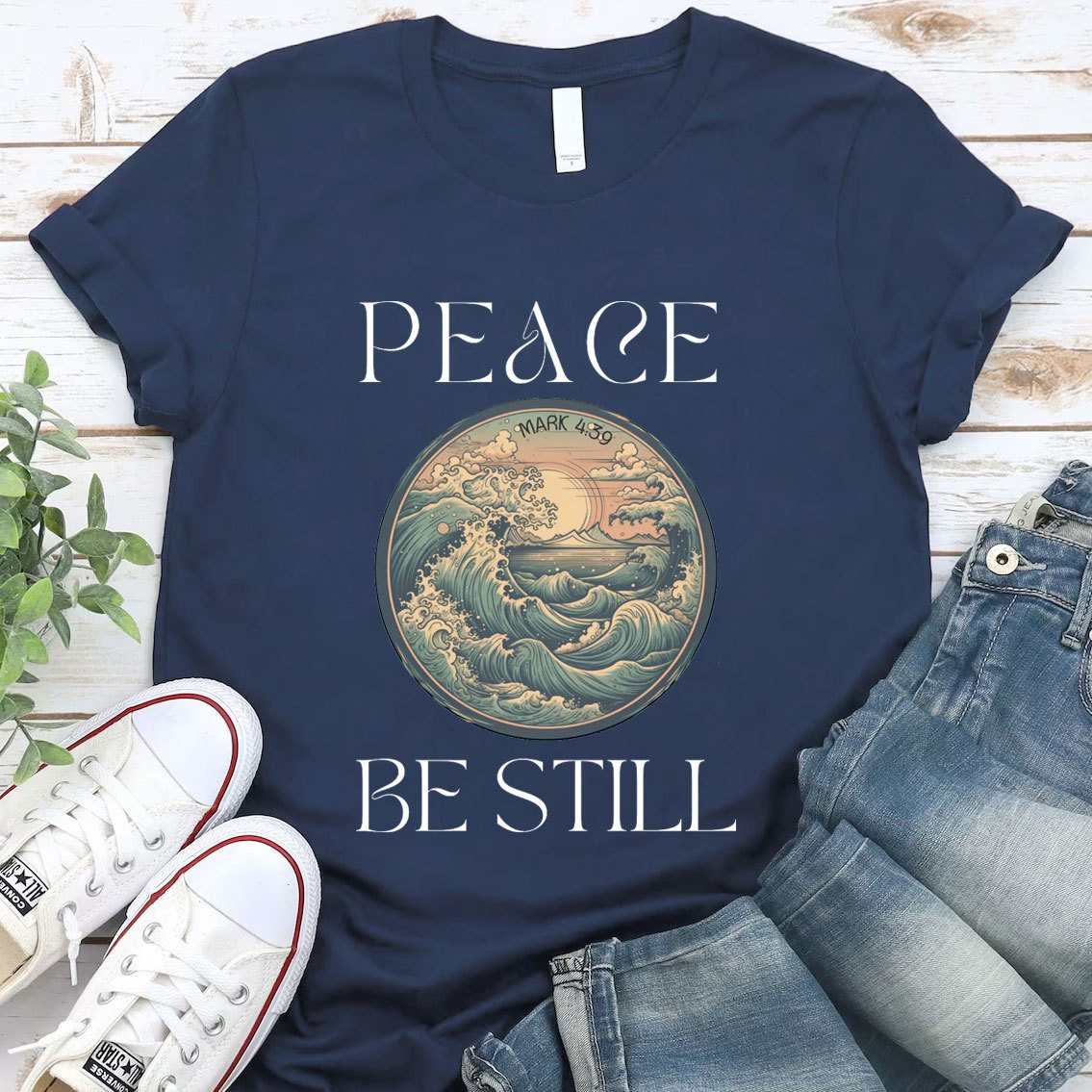 Peace and Be Still T-Shirt