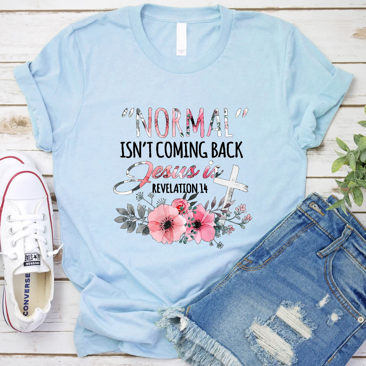 Normal Isn't Coming Back but Jesus Is Revelation 14 T-Shirt