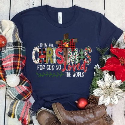 For God So Loved the World Christmas T-Shirt