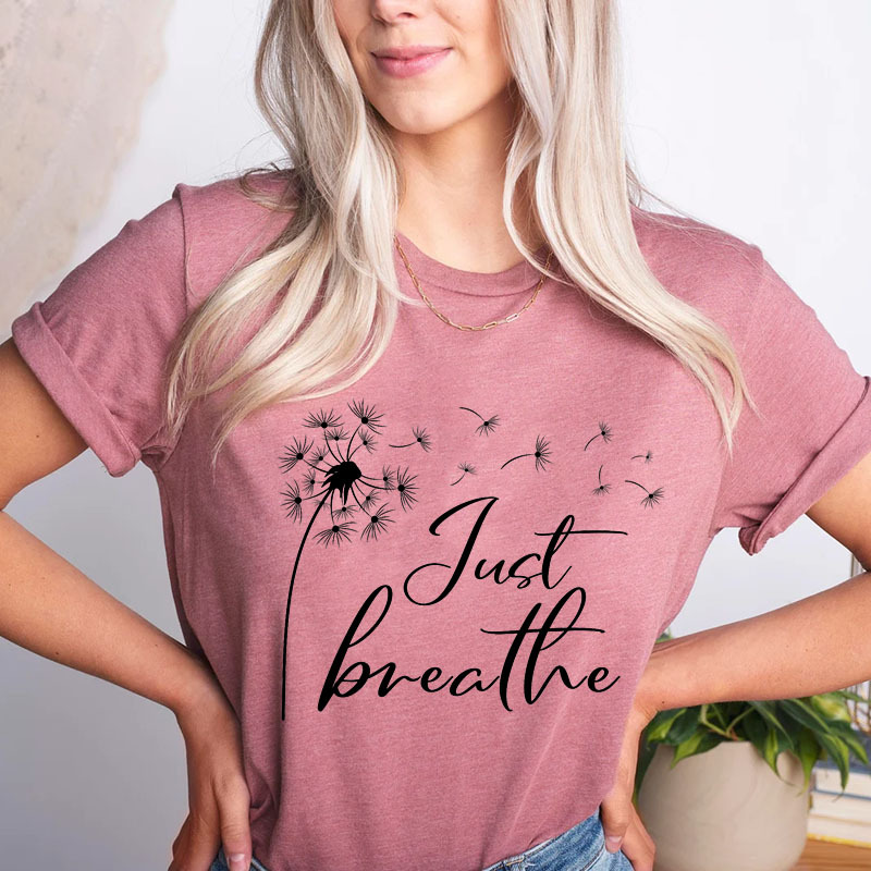 Just Breathe Shirt