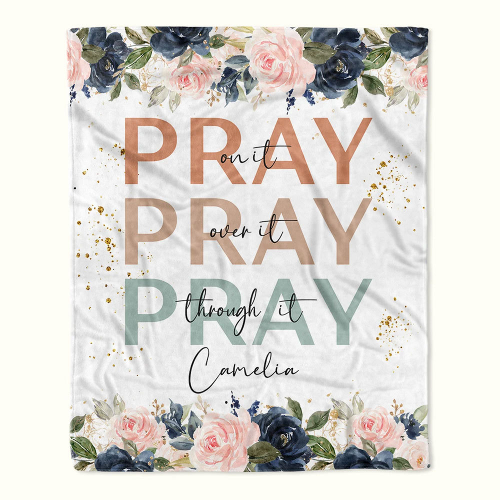 Personalized Pray On It Floral Blanket