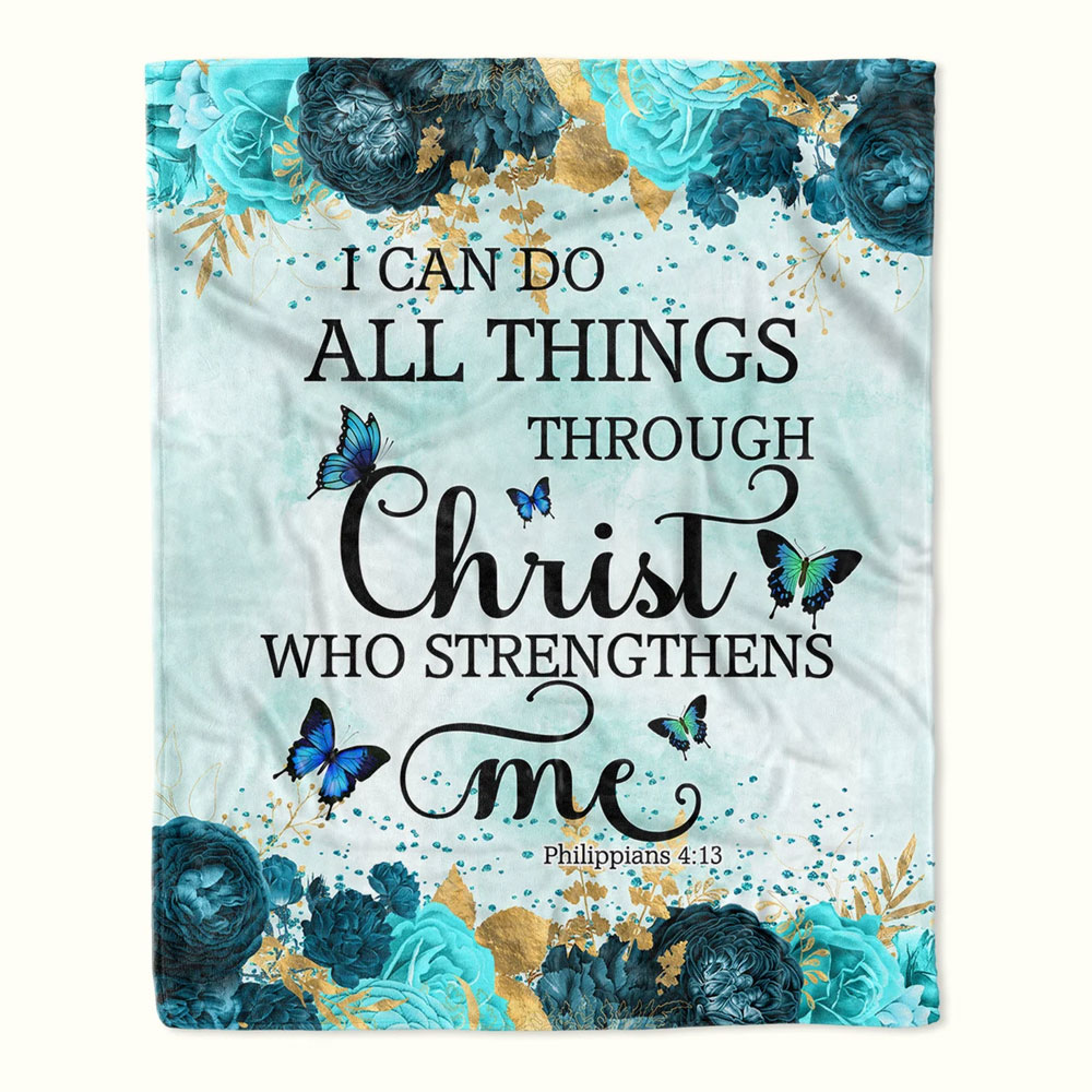 I Can Do All Things Bible Verse Throw Blanket