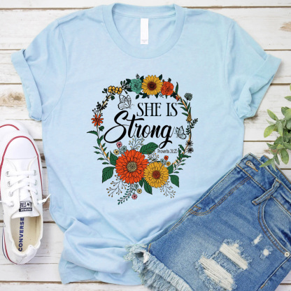 She Is Strong Flower Faith Shirt